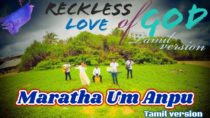 Maaratha Anbu – Reckless Love Tamil Version
